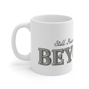 Still Recovering from Beyonce’ BF Ceramic Mug 11oz